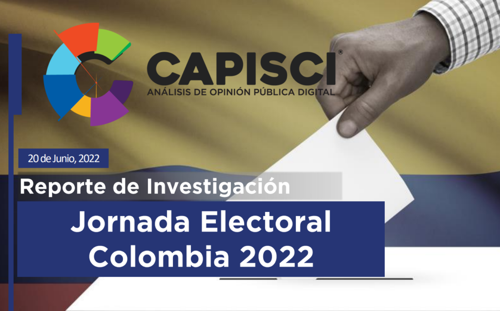 Análisis digital: Elecciones Colombia 2022