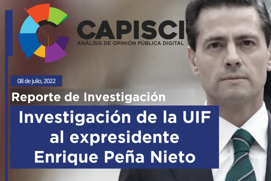 Investigación de la UIF a Enrique Peña Nieto.