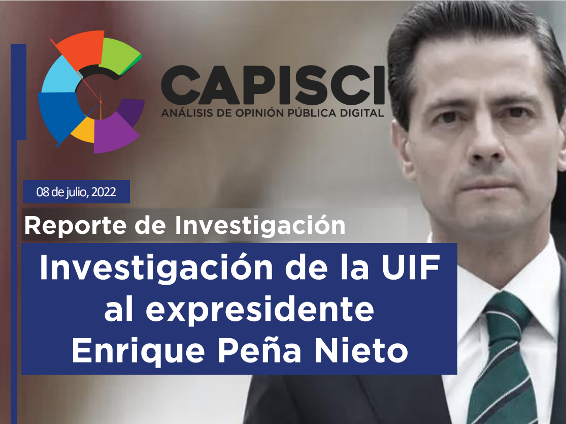 Investigación de la UIF a Enrique Peña Nieto. - COMPOLER